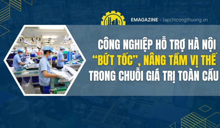 Công nghiệp hỗ trợ Hà Nội “bứt tốc” nâng tầm vị thế trong chuỗi giá trị toàn cầu