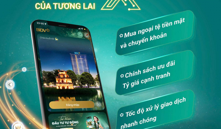 Ngân hàng BIDV: Tiên phong mang đến cho khách hàng trải nghiệm giao dịch ngoại tệ thế hệ mới