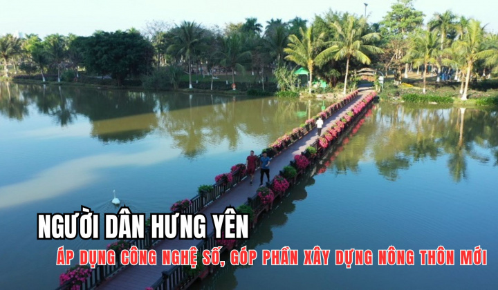 Người dân Hưng Yên áp dụng công nghệ số, góp phần xây dựng nông thôn mới