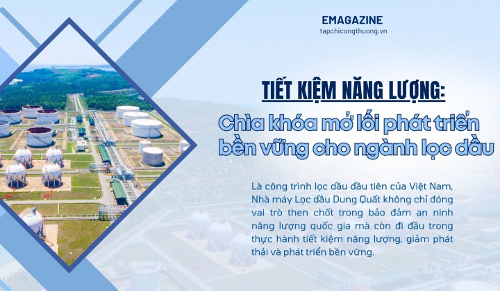 [eMagazine] Tiết kiệm năng lượng - Chìa khóa mở lối phát triển bền vững cho ngành lọc dầu