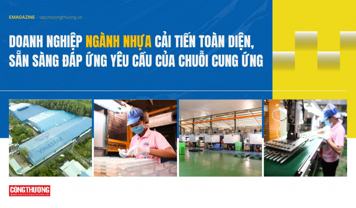 [eMagazine] Doanh nghiệp ngành nhựa cải tiến toàn diện, sẵn sàng đáp ứng yêu cầu của chuỗi cung ứng