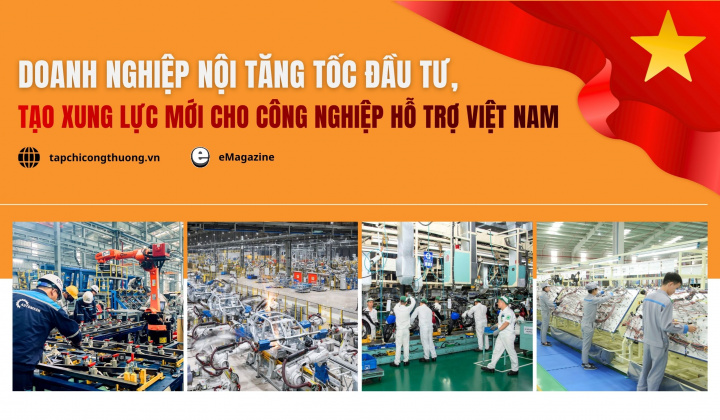 [eMagazine] Doanh nghiệp nội tăng tốc đầu tư, tạo xung lực mới cho công nghiệp hỗ trợ Việt Nam