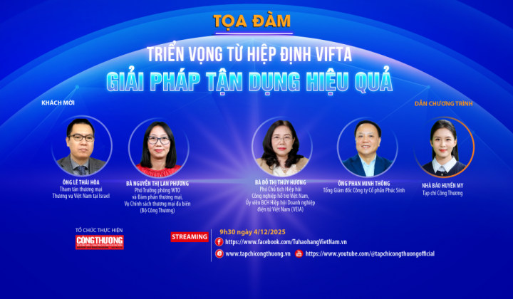[Tọa đàm trực tuyến] “Triển vọng từ Hiệp định VIFTA: Giải pháp tận dụng hiệu quả”