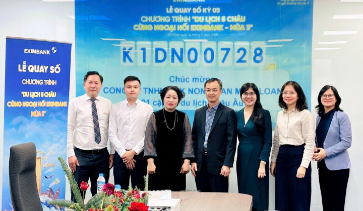 Ngân hàng Eximbank công bố khách hàng trúng thưởng Chương trình " Du lịch năm châu cùng ngoại hối Eximbank - Mùa 3"