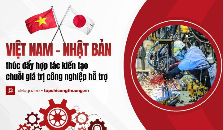 [eMagazine] Việt Nam - Nhật Bản thúc đẩy hợp tác kiến tạo chuỗi giá trị công nghiệp hỗ trợ