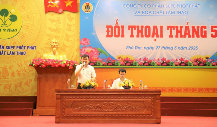 Supe Lâm Thao: Đối thoại tháng 5 – Đảm bảo môi trường làm việc an toàn, hiệu quả