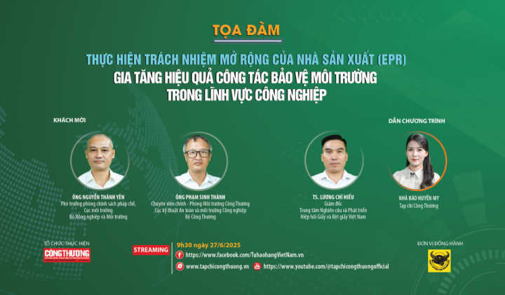 [TRỰC TUYẾN] Thực hiện trách nhiệm mở rộng của nhà sản xuất: Gia tăng hiệu quả bảo vệ môi trường trong lĩnh vực công nghiệp