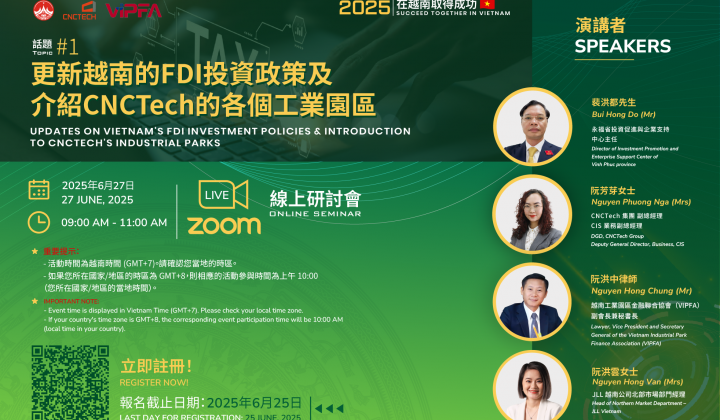 Cập nhật chính sách Đầu tư FDI tại Việt Nam và Giới thiệu các Khu công nghiệp của CNCTech