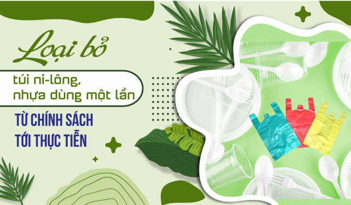 [eMagazine] Loại bỏ túi ni-lông, nhựa dùng một lần - Từ chính sách tới thực tiễn