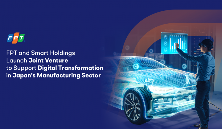 Tập đoàn FPT thành lập liên doanh tại Nhật Bản thúc đẩy chuyển đổi số ngành ô tô