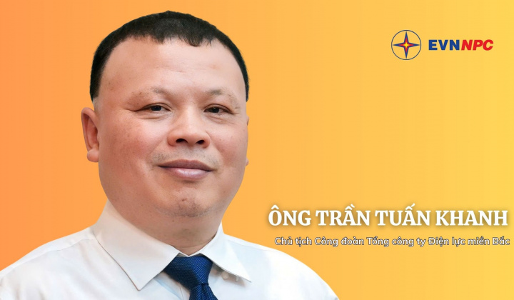 Lấy người lao động làm trung tâm - động lực cho phát triển bền vững ở EVNNPC