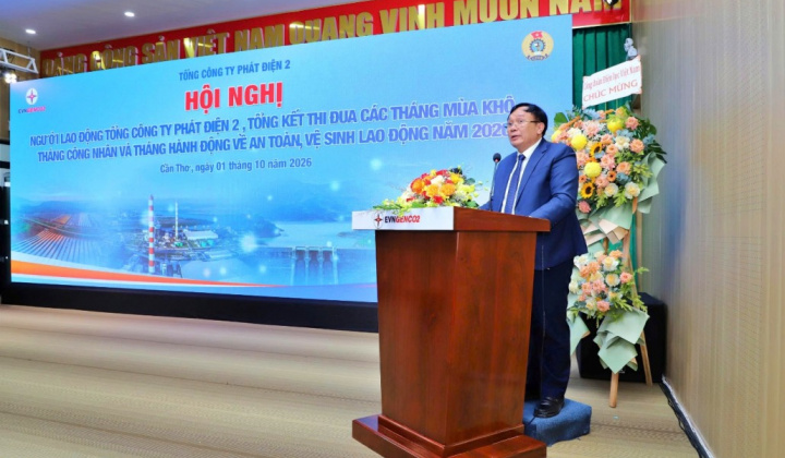 Tổng công ty Phát điện 2 tổng kết công tác đảm bảo cung ứng điện mùa khô và Tháng Công nhân năm 2026