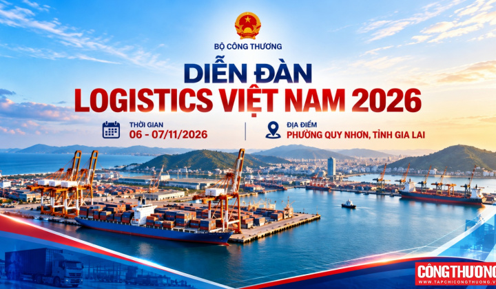 Bộ Công Thương tổ chức Diễn đàn Logistics Việt Nam 2026