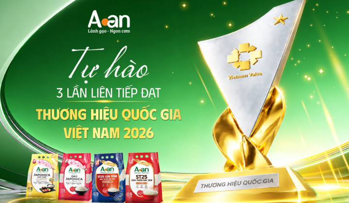 Gạo sạch A An 3 lần liên tiếp đạt Thương hiệu Quốc gia Việt Nam