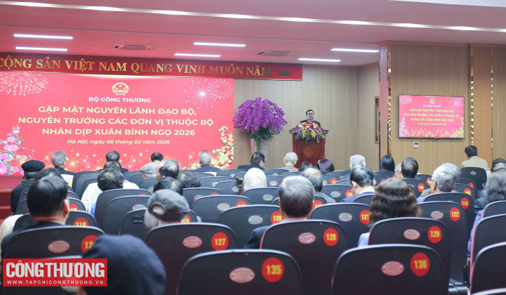 Bộ Công Thương gặp mặt, tri ân nguyên Lãnh đạo, cán bộ hưu trí nhân dịp Xuân Bính Ngọ 2026