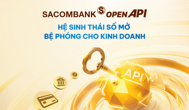 Ngân hàng Sacombank mở rộng hệ sinh thái đối tác thông qua giải pháp ngân hàng mở