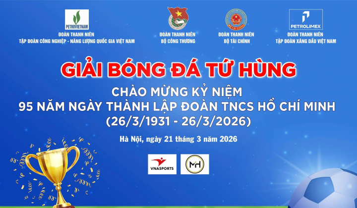 Sôi động Giải bóng đá Tứ hùng chào mừng 95 năm Ngày thành lập Đoàn TNCS Hồ Chí Minh (26/3/1931 - 26/3/2026)