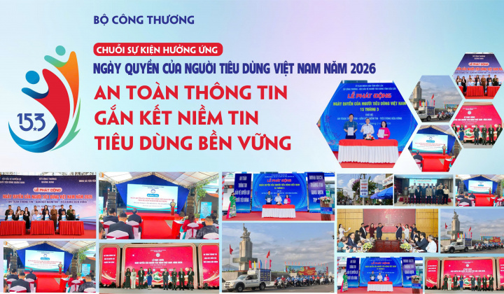 Chuỗi sự kiện hưởng ứng Ngày Quyền của Người tiêu dùng Việt Nam 2026 sẽ diễn ra từ 27-29/3/2026