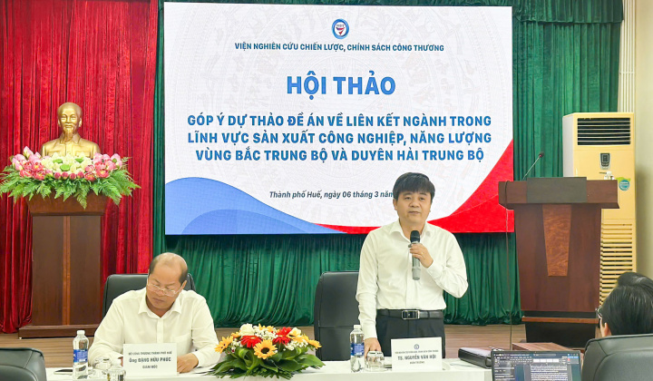 Góp ý Dự thảo Đề án về liên kết ngành trong lĩnh vực sản xuất công nghiệp, năng lượng vùng Bắc Trung Bộ và Duyên hải Trung Bộ