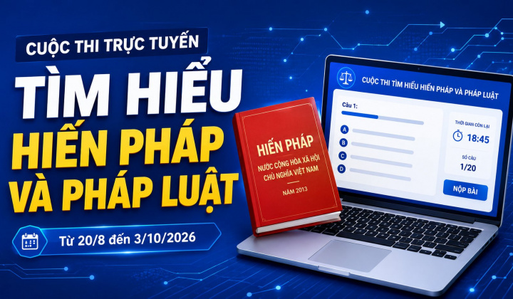 Phát động Cuộc thi trực tuyến tìm hiểu Hiến pháp và pháp luật trên Cổng Pháp luật quốc gia