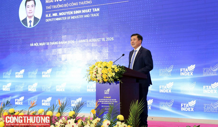 Thứ trưởng Bộ Công Thương: FTA Index hướng tới tạo động lực cải cách, nâng cao chất lượng điều hành và hiệu quả phục vụ doanh nghiệp