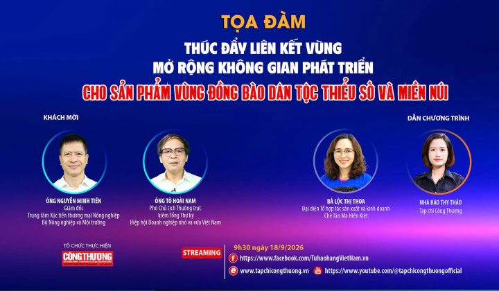 [Tọa đàm trực tuyến] Thúc đẩy liên kết vùng, mở rộng không gian phát triển cho sản phẩm vùng đồng bào dân tộc thiểu số và miền núi