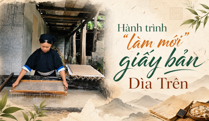 (Emagazine) Hành trình “làm mới” giấy bản Dìa Trên