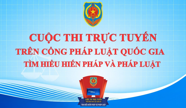 Cuộc thi tìm hiểu Hiến pháp và pháp luật góp phần xây dựng văn hóa thượng tôn pháp luật
