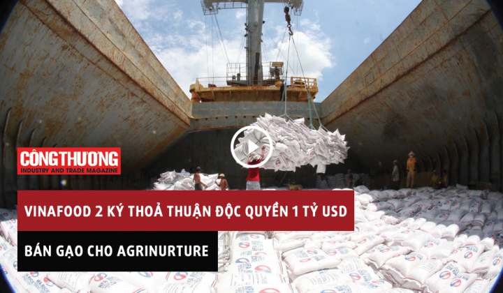 Ngày 19/9/2018 l Bản tin Sự kiện và Con số Công Thương - Vinafood 2 ký thoả thuận độc quyền 1 tỷ USD, bán gạo cho Agrinurture