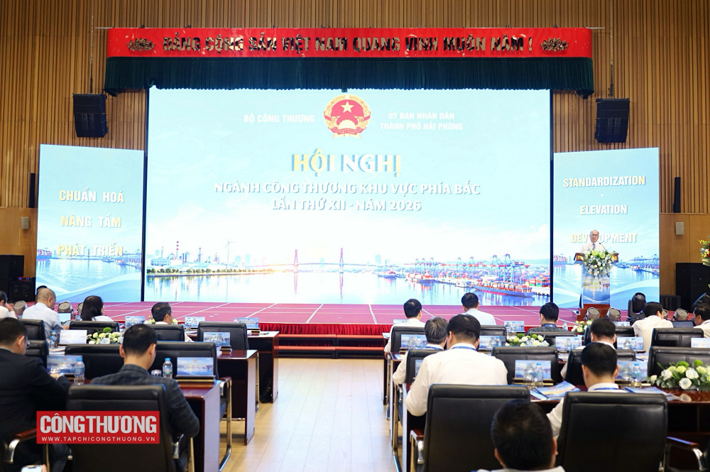 Hội nghị ngành Công Thương khu vực phía Bắc lần thứ XII: Tập trung tháo gỡ điểm nghẽn, hoàn thành mục tiêu năm 2026