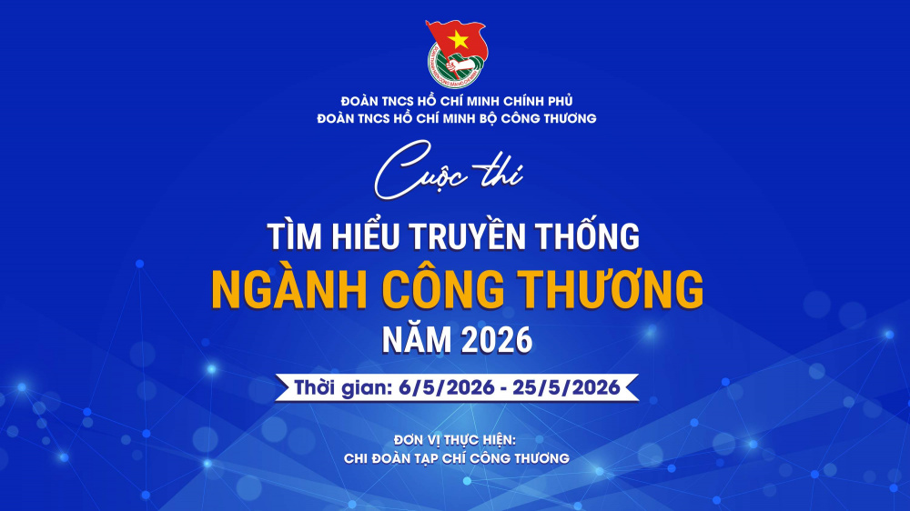 Cuộc thi Tìm hiểu truyền thống ngành Công Thương năm 2026