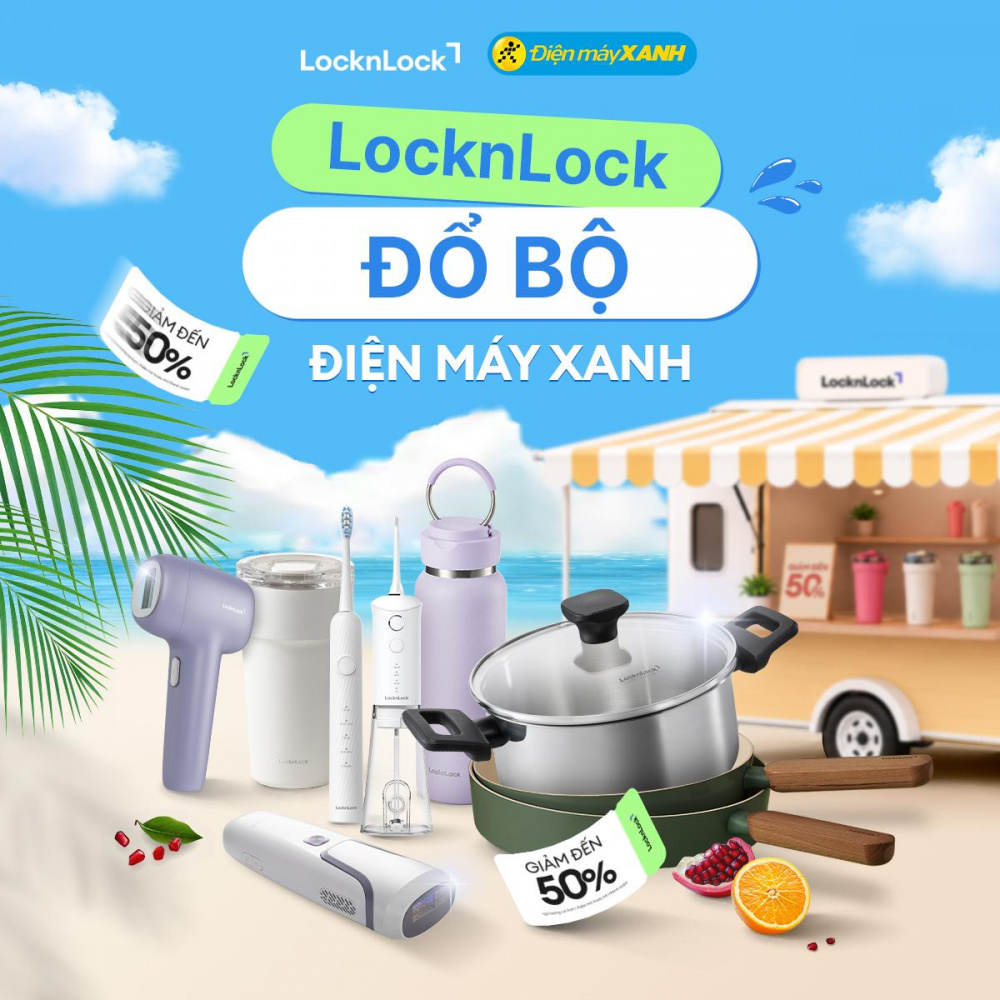 Sale hè bùng nổ cùng LocknLock: Ưu đãi đến 50%++ toàn ngành hàng tại Điện Máy Xanh