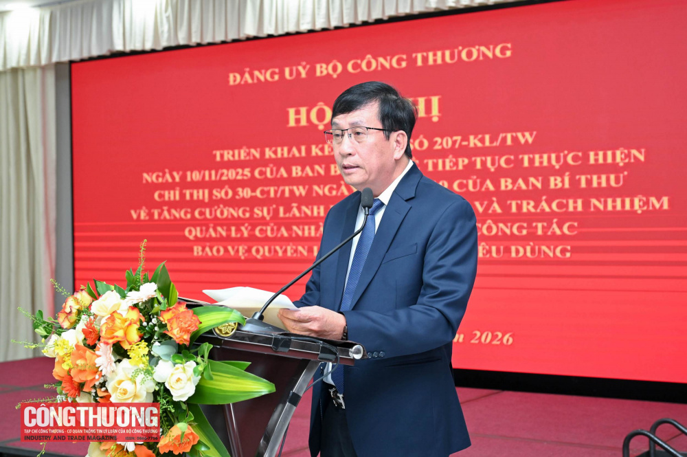 Đảng ủy Bộ Công Thương tổ chức Hội nghị phổ biến và triển khai Kết luận số 207-KL/TW về công tác bảo vệ quyền lợi người tiêu dùng