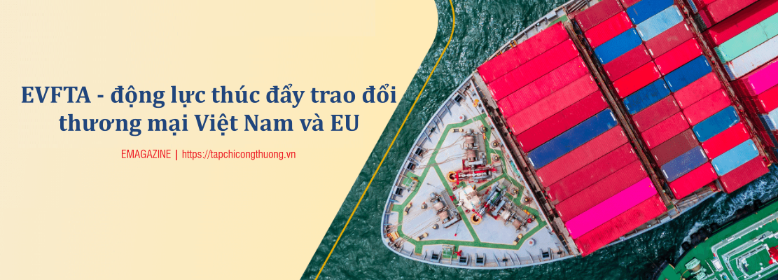 tận dụng EVFTA 1