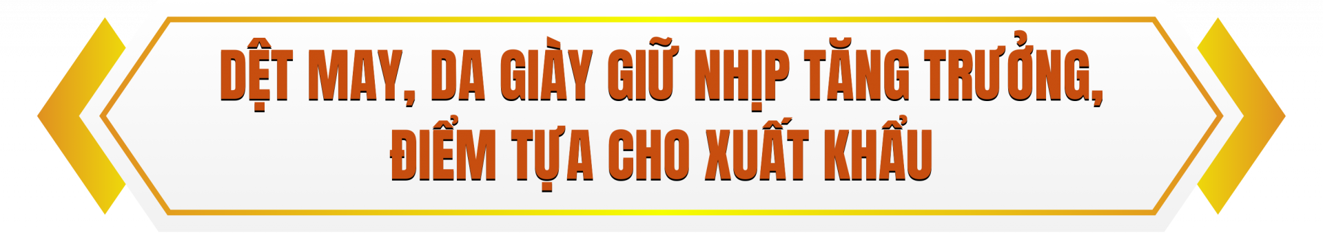 Dệt may, da giày giữ nhịp tăng trưởng, điểm tựa cho xuất khẩu 