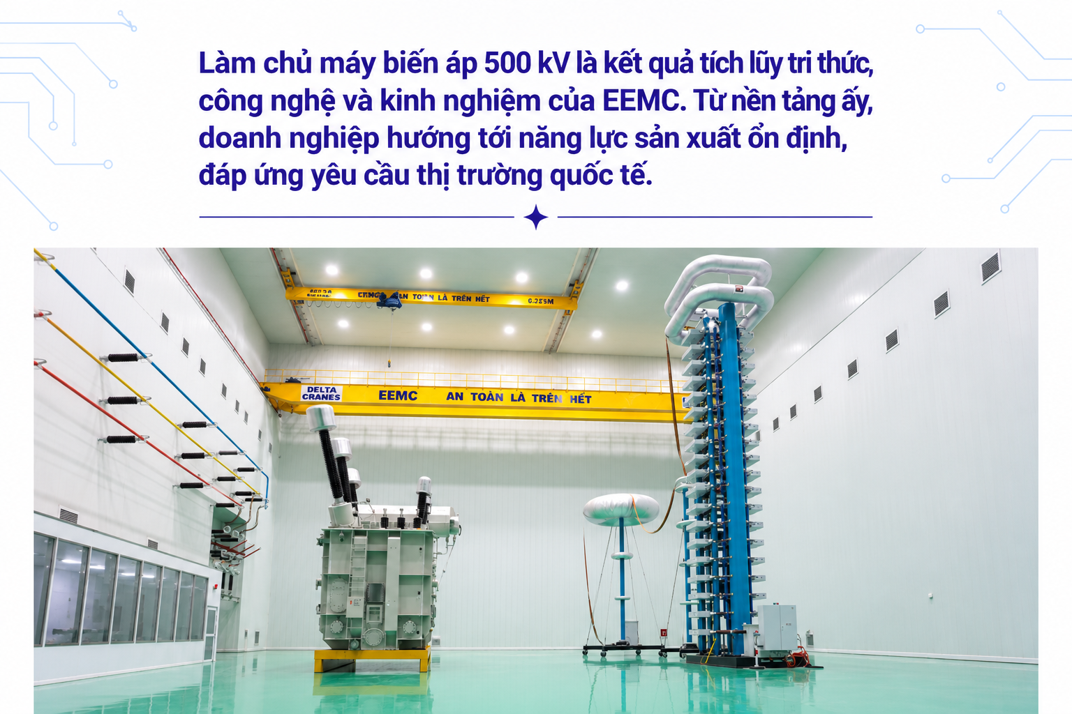EEMC: Từ làm chủ máy biến áp 500 kV đến khát vọng vươn xa