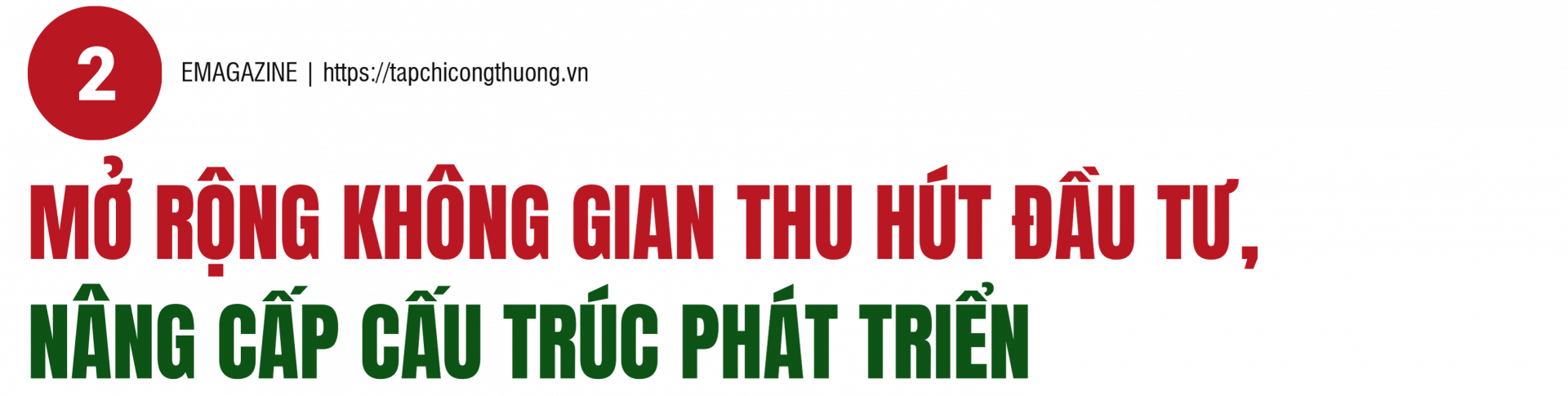 Mở rộng không gian thu hút đầu tư, nâng cấp cấu trúc phát triển 