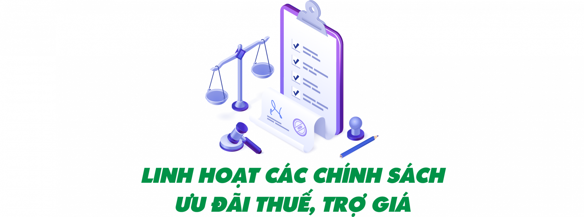 Linh hoạt các chính sách ưu đãi thuế, trợ giá