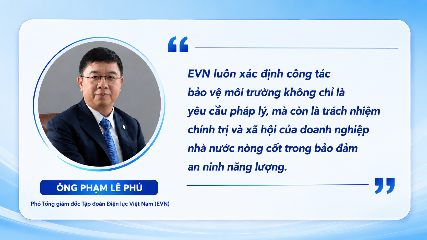 Quản trị môi trường hiện đại: EVN chuyển từ tuân thủ sang kiến tạo giá trị xanh