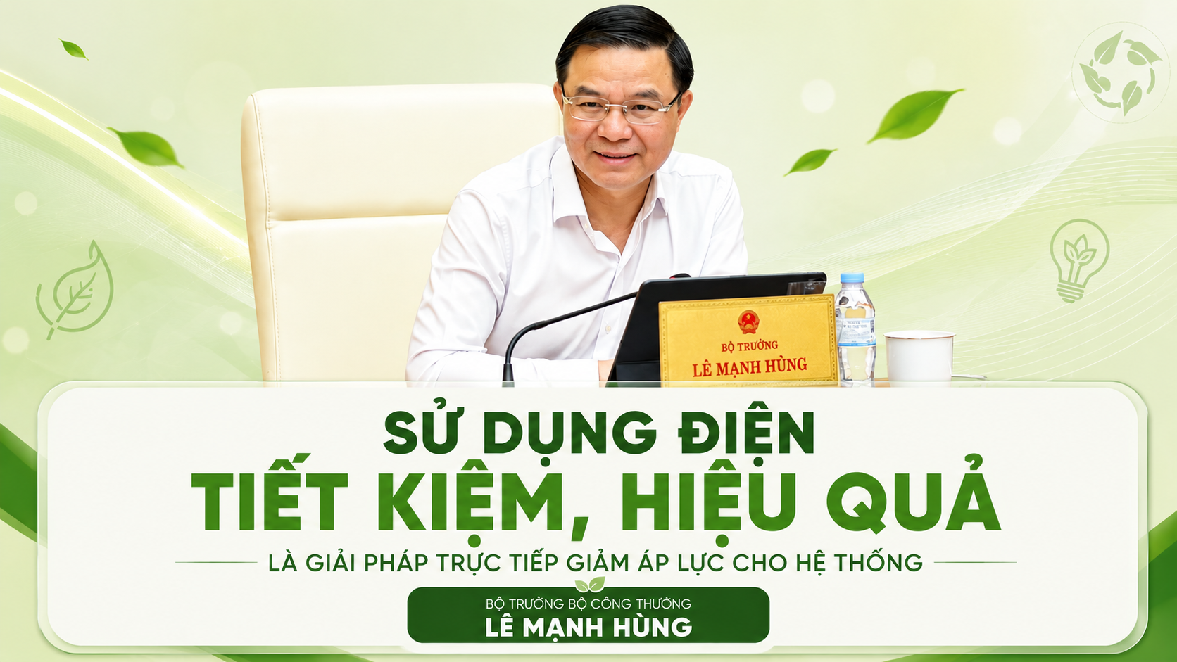 Bộ trưởng Bộ Công Thương Lê Mạnh Hùng
