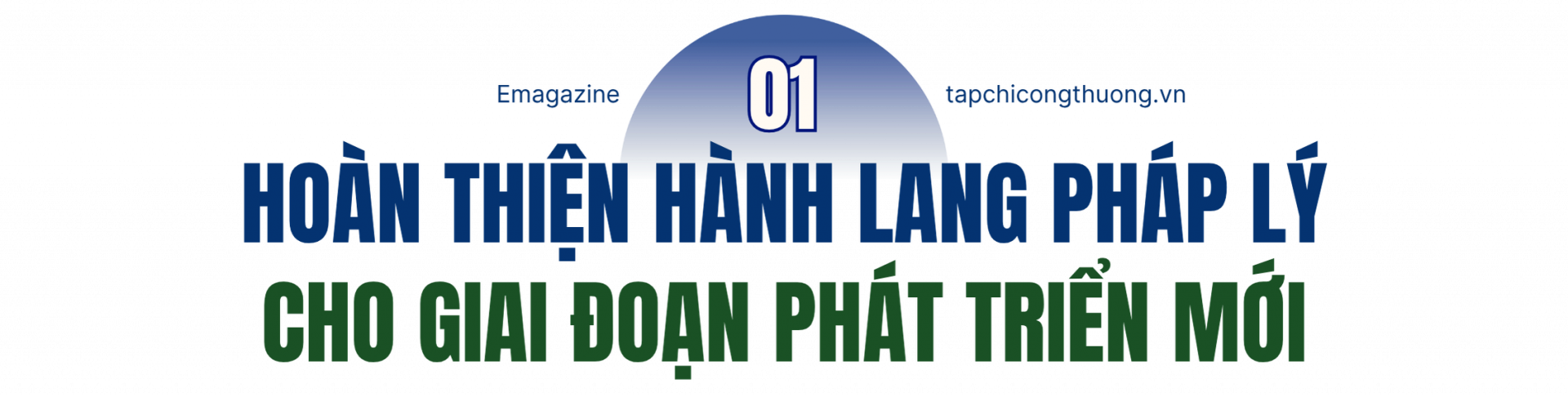 Hoàn thiện hành lang pháp lý cho giai đoạn phát triển mới