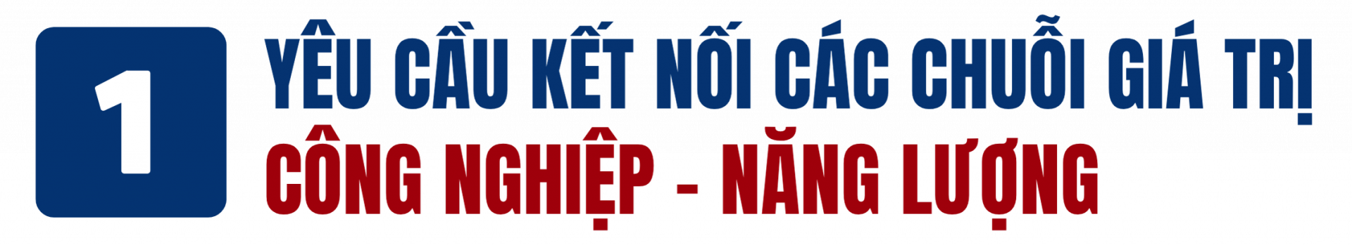 Yêu cầu kết nối các chuỗi giá trị công nghiệp - năng lượng