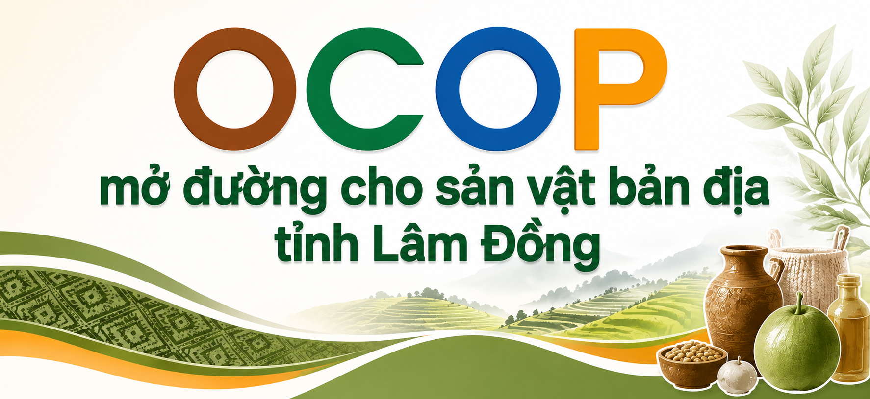 OCOP mở đường cho sản vật bản địa tỉnh Lâm Đồng