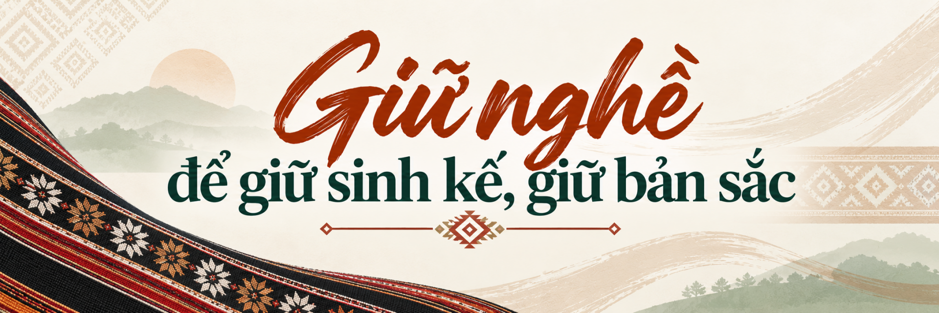 Giữ nghề để giữ sinh kế, giữ bản sắc